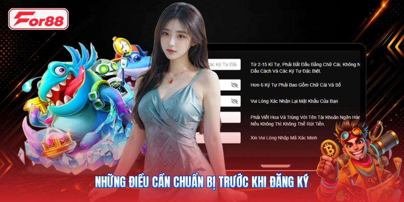 Những điều cần chuẩn bị trước khi đăng ký